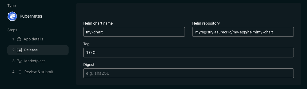 The Helm chart fields — Helm chart name, Helm repository, Tag and Digest